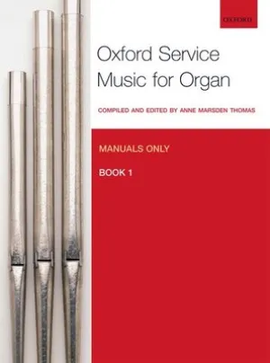 OXFORD SERVICE MUSIC ORG BK 1 ED THOMAS MANUALS