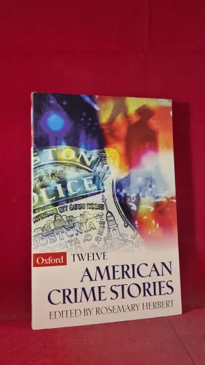 Rosemary Herbert - Twelve American Crime Stories, Oxford, 1998, Paperbacks