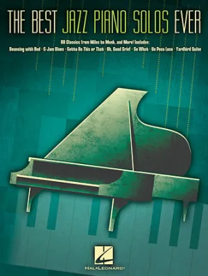 The Best Jazz Piano Solos Ever (Piano Solo)