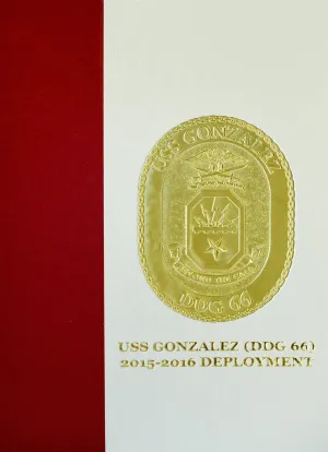 USS Gonzalez (DDG 66) 2016 Deployment Cruisebook